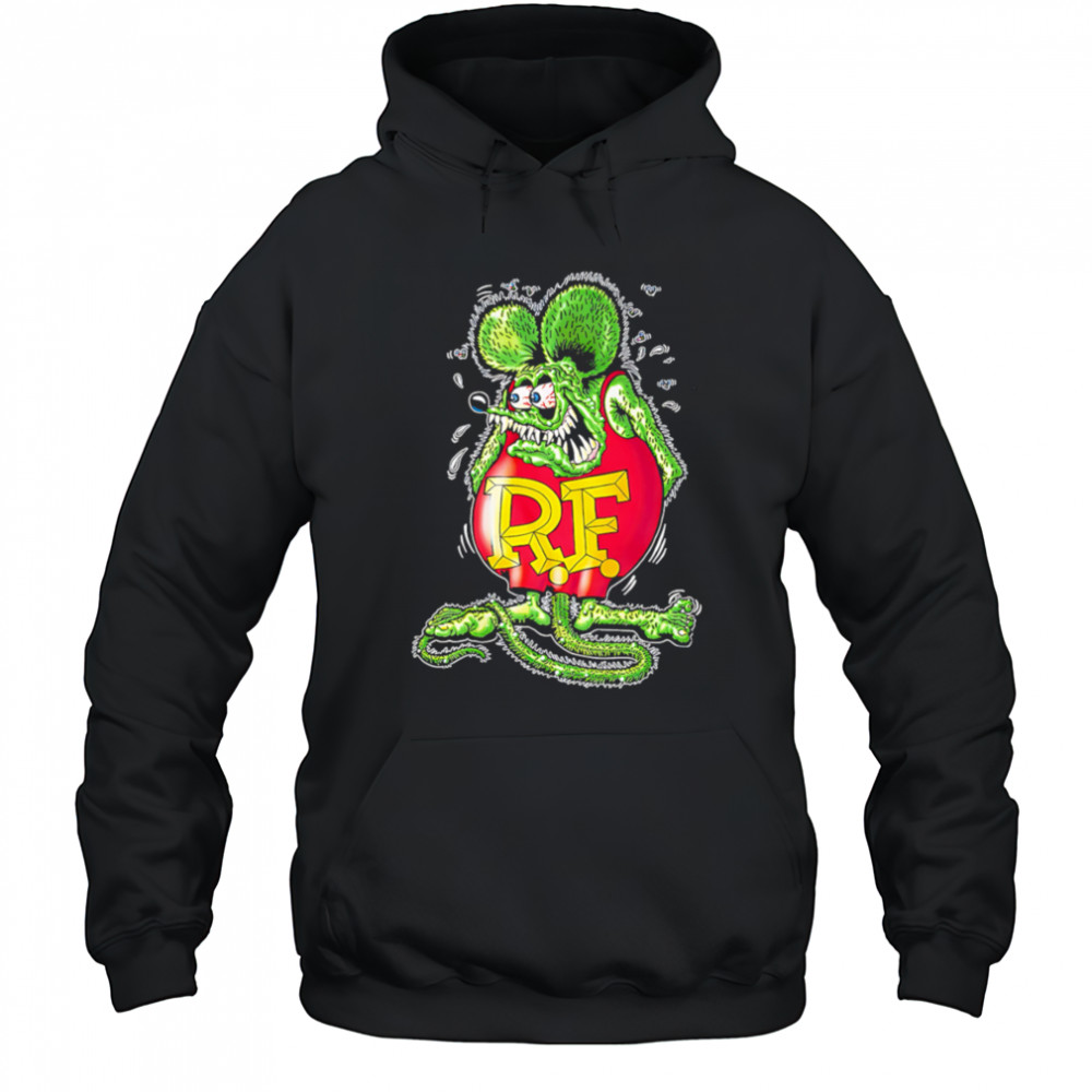 Rat Fink Roth Original Rat Fink shirt Hoodie