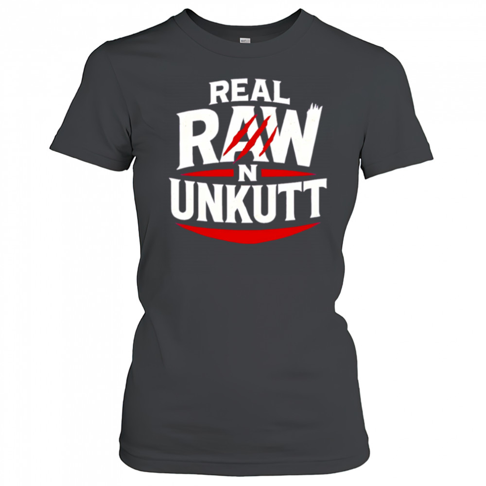 Real raw Unkutt shirt Women's T-shirt