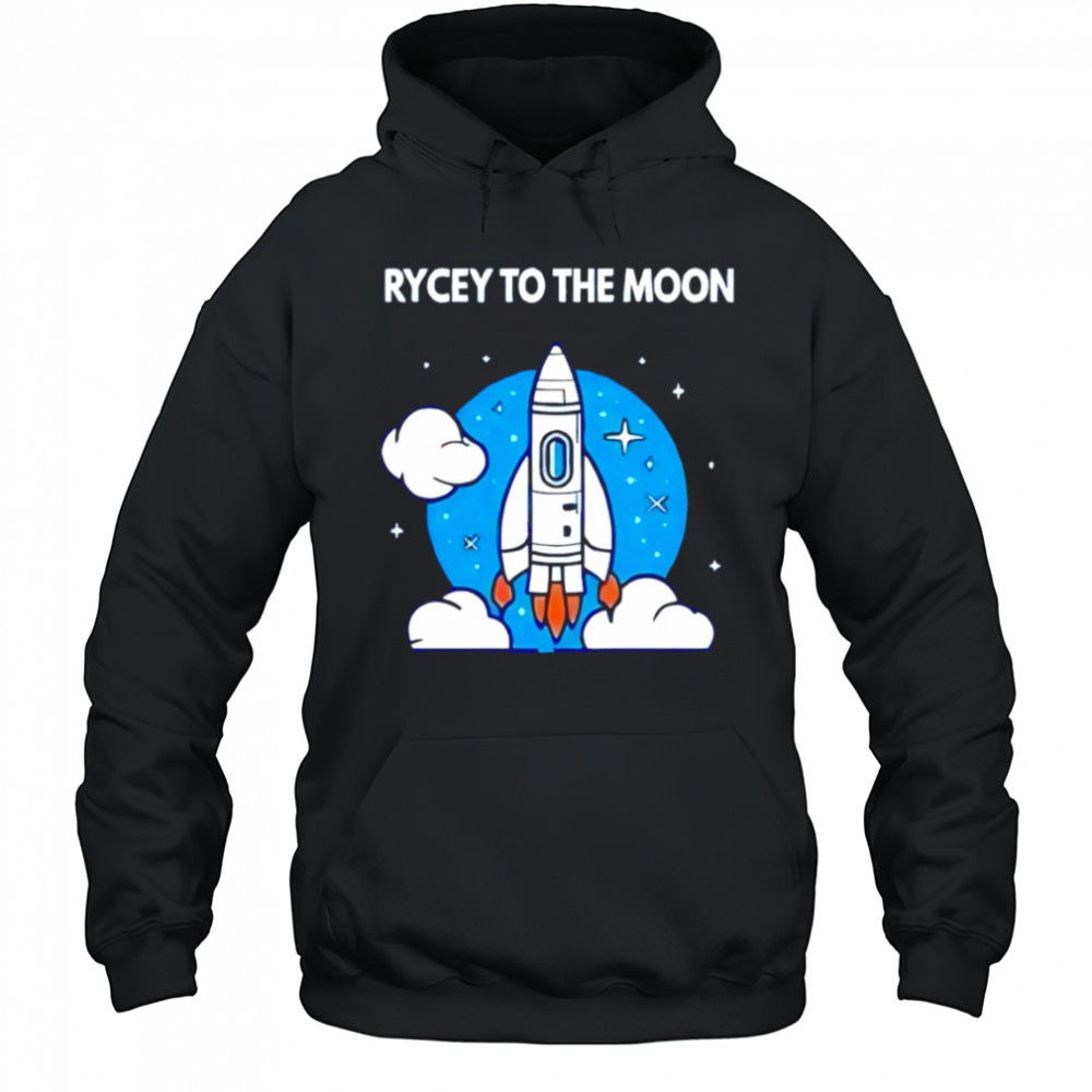 Rycey to the moon shirt Hoodie