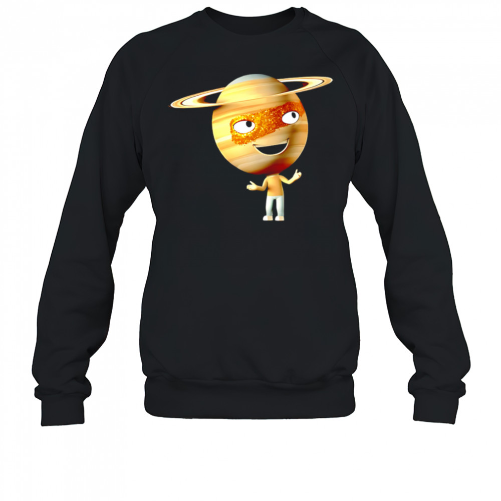 Saturn funny shirt Sweatshirt