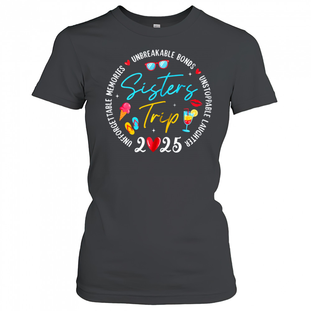 Sistes Trip 2025 Memories Girls Friends Trip Vacation Retro shirt Women's T-shirt
