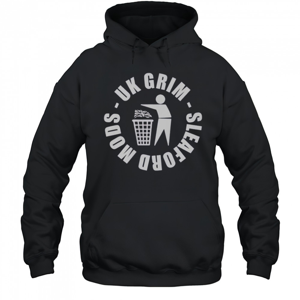 Sleaford Mods UK Grim T-Shirt Hoodie
