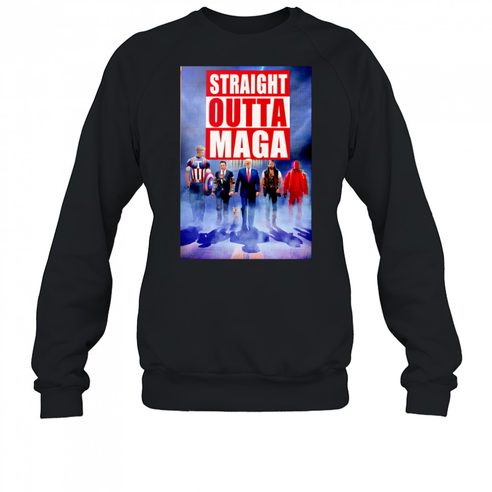 Straight Outta MAGA shirt Sweatshirt