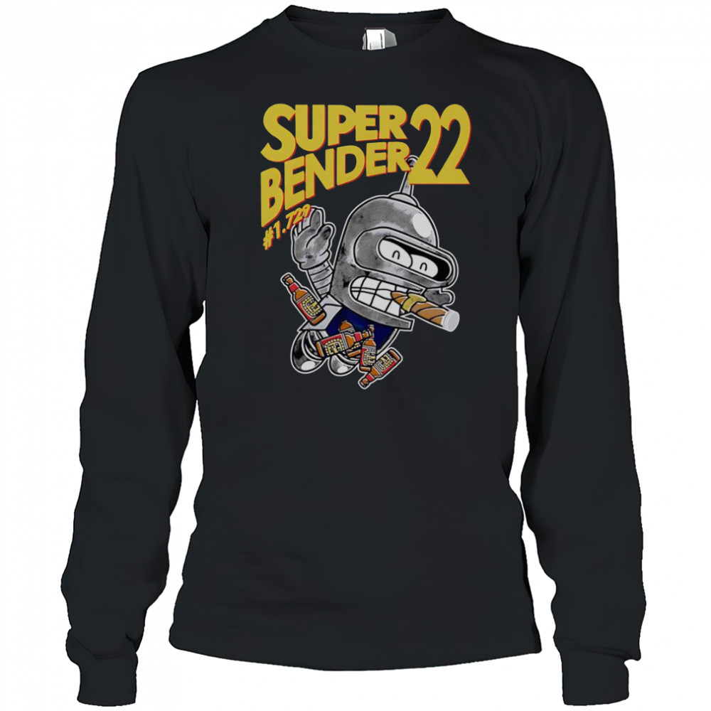 Super Bender 22 #1.729 T-Shirt Long Sleeved