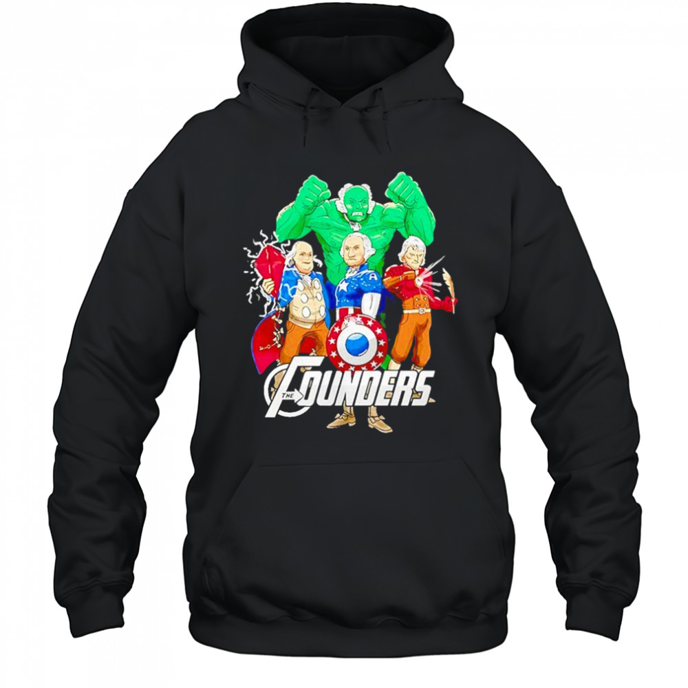 Superheroes John Adams Benjamin Franklin George Washington Thomas Jefferson The Founders Shirt Hoodie