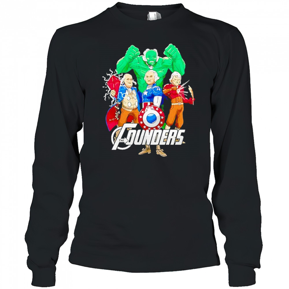 Superheroes John Adams Benjamin Franklin George Washington Thomas Jefferson The Founders Shirt Long Sleeved