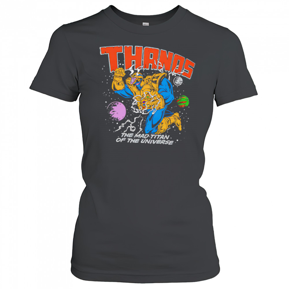 Thanos The Mad Titan Of The Universe superhero shirt Women's T-shirt