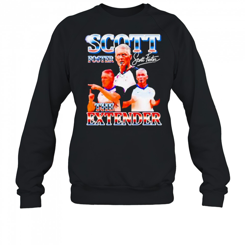 The Extender Scott Foster 2025 Shirt Sweatshirt
