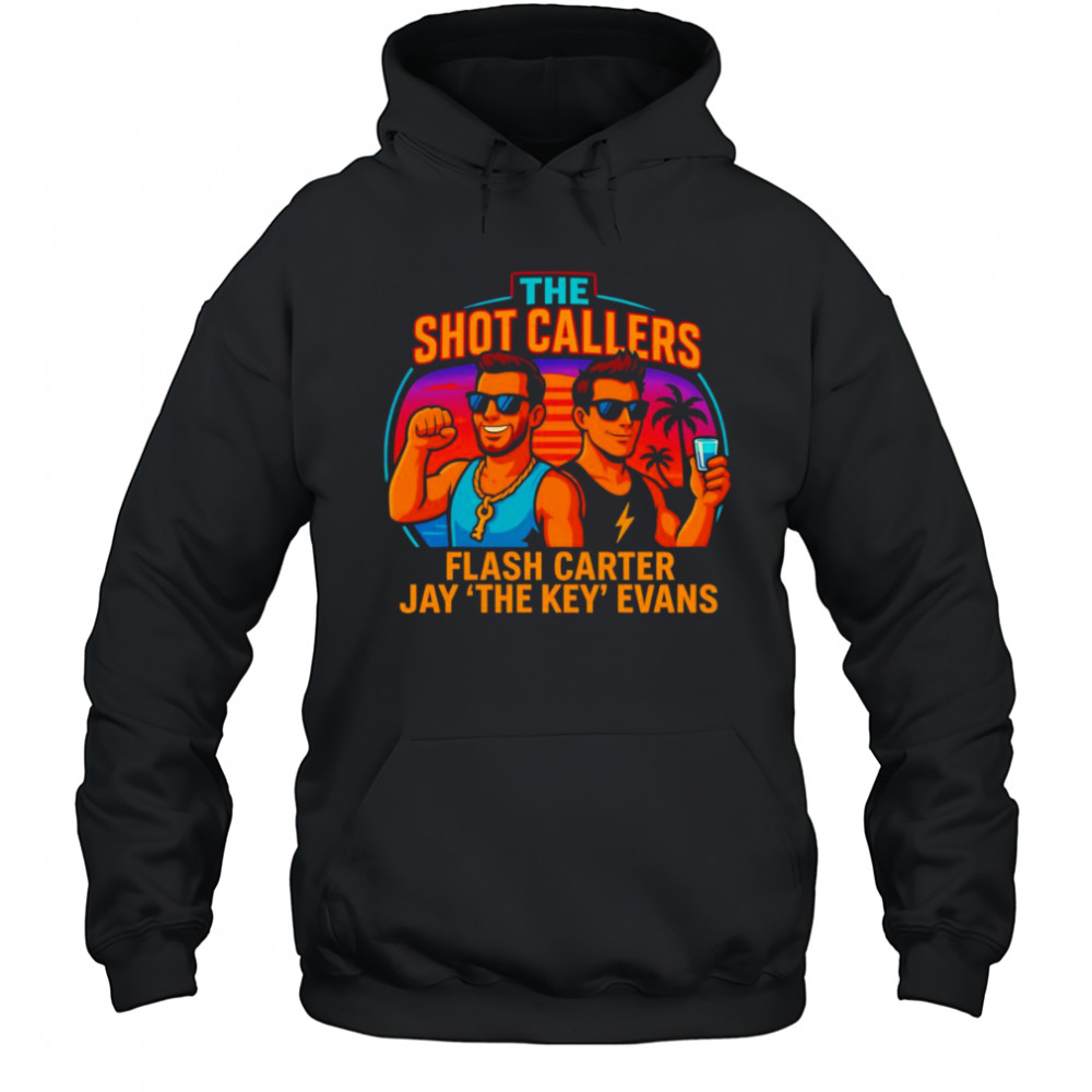 The Shot Callers Summer shirt Hoodie