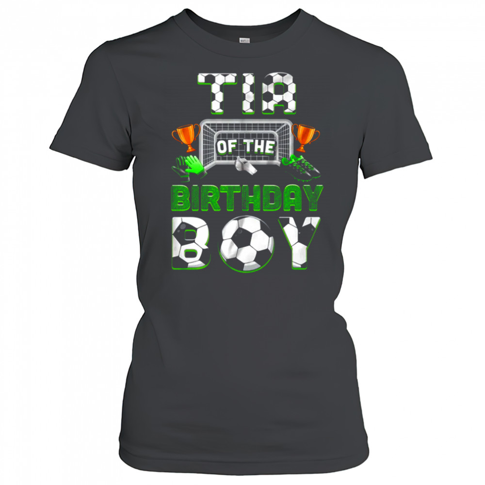 Tia Of The Birthday Boy Soccer Family Matching Party shirt Women's T-shirt