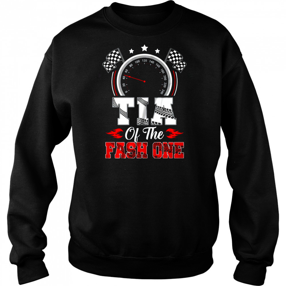 Tia Of The Fast One 1st Birthday Racing Car Family shirt Hoodie