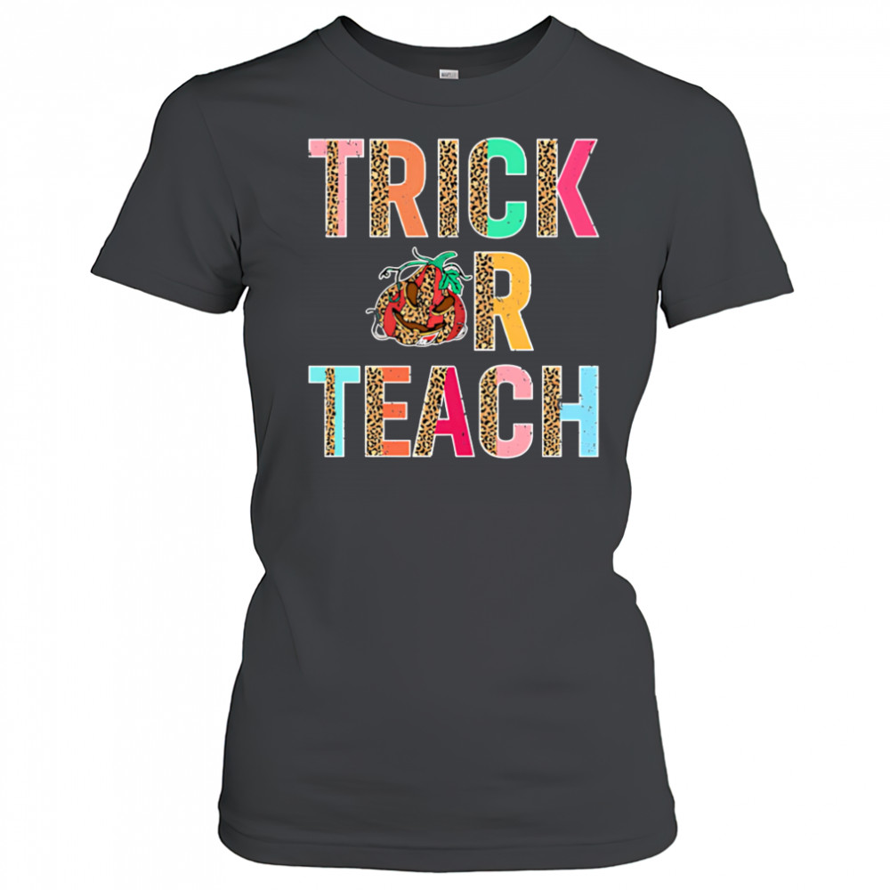 Trick or Teach shirt Women's T-shirt