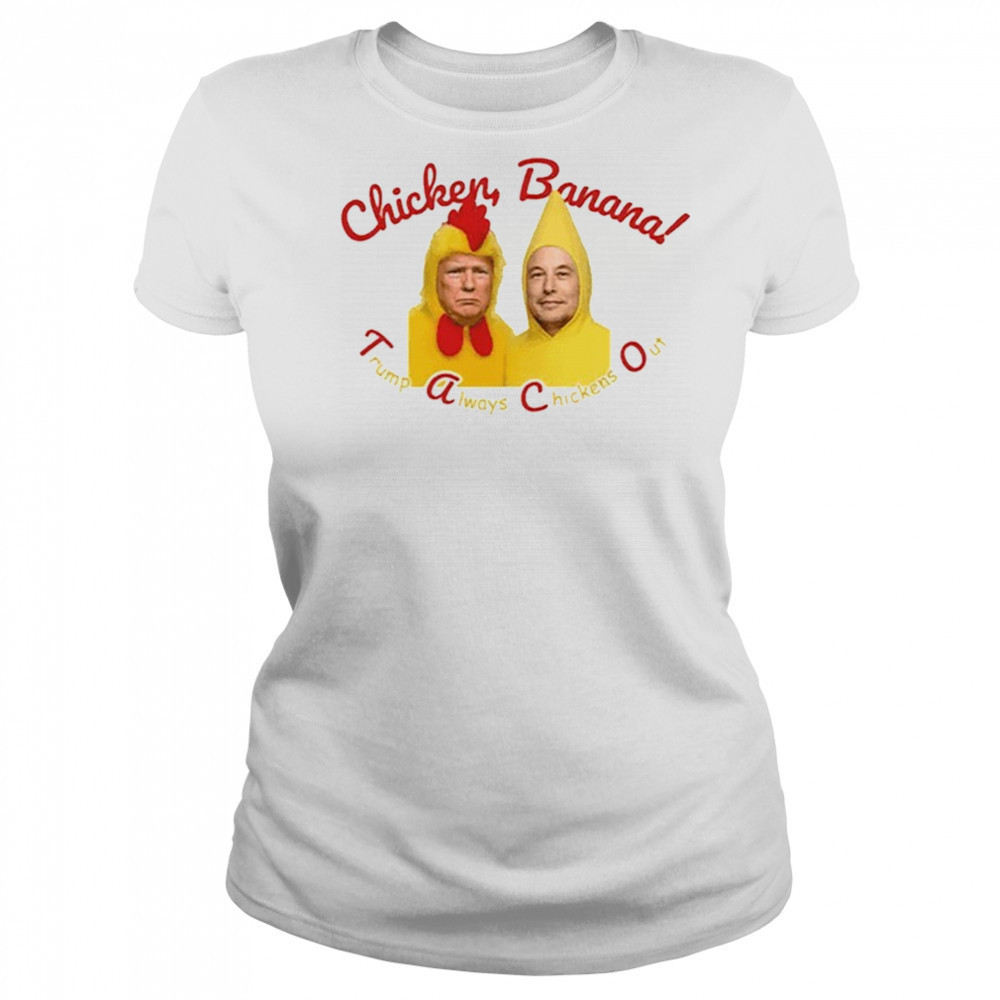 Trump Elon Musk Taco Always Chickens Out Shirt Women's T-shirt