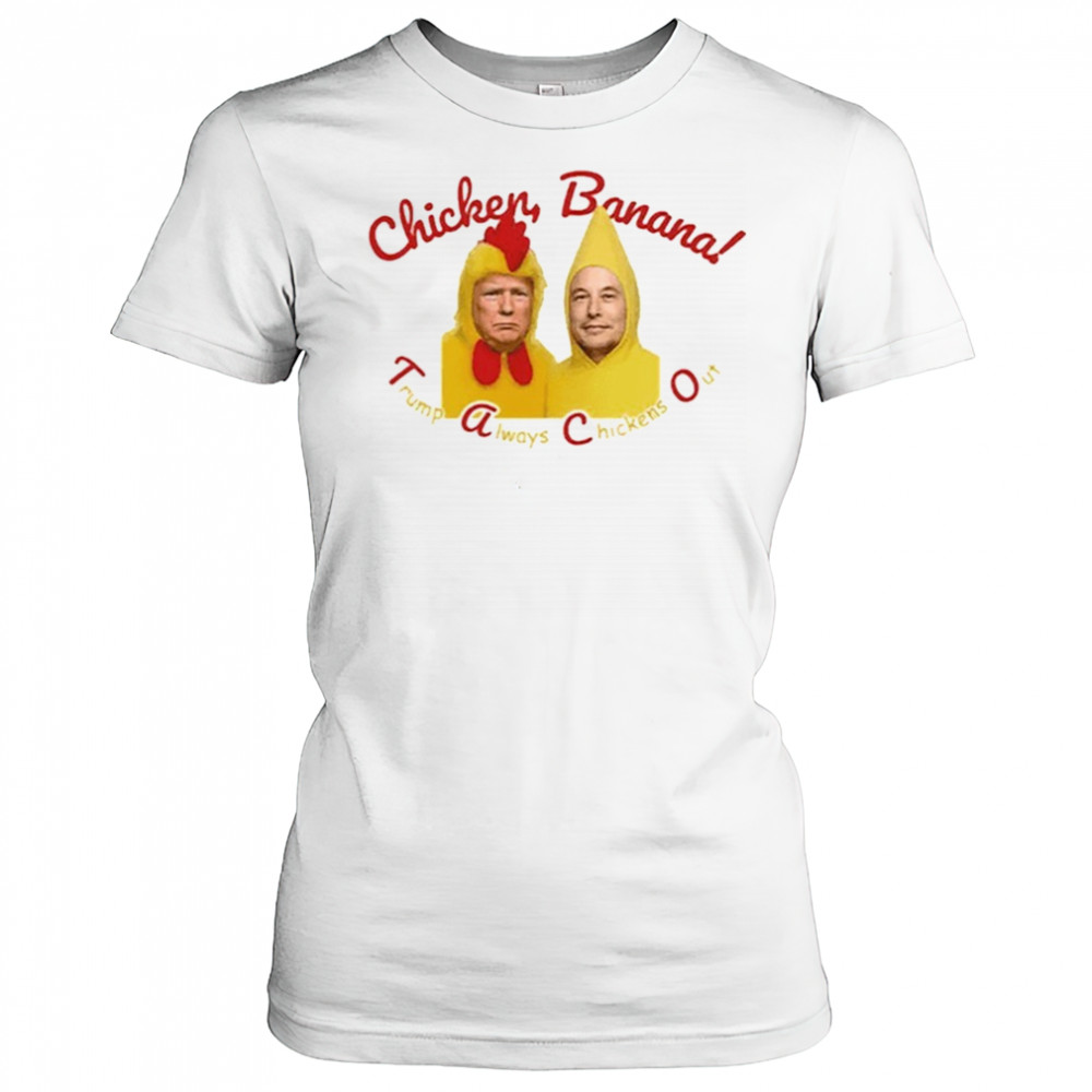 Trump Elon Musk Taco Always Chickens Out Shirt Women's T-shirt