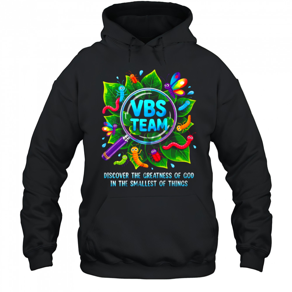 VBS Team 2025 Magnified Smallest Insects Adventure VBS shirt Hoodie