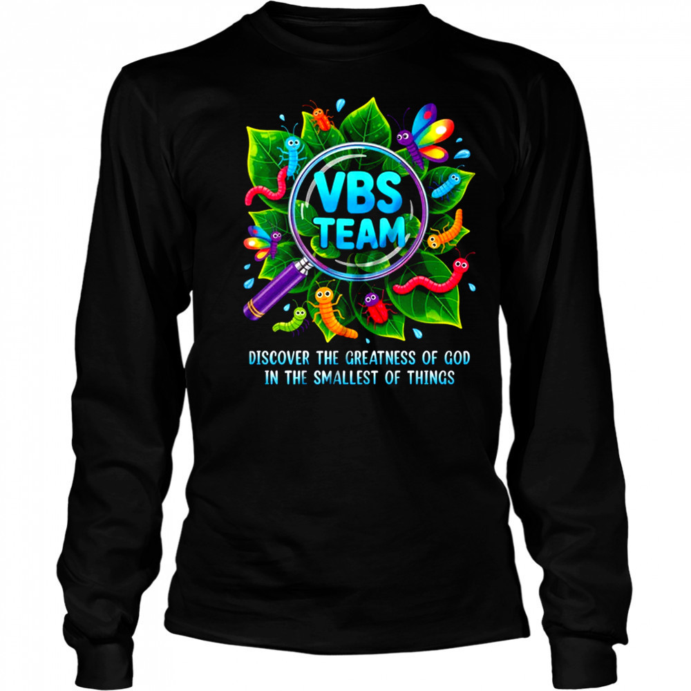VBS Team 2025 Magnified Smallest Insects Adventure VBS shirt Long Sleeved