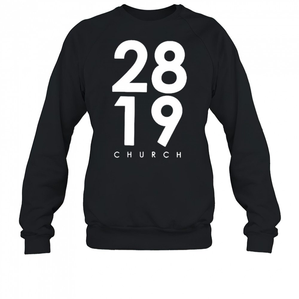 2819 Church Bold Shirt Sweatshirt