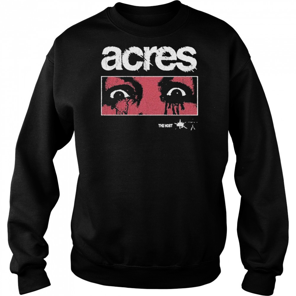 Acres The Host Eyes T-shirt Hoodie
