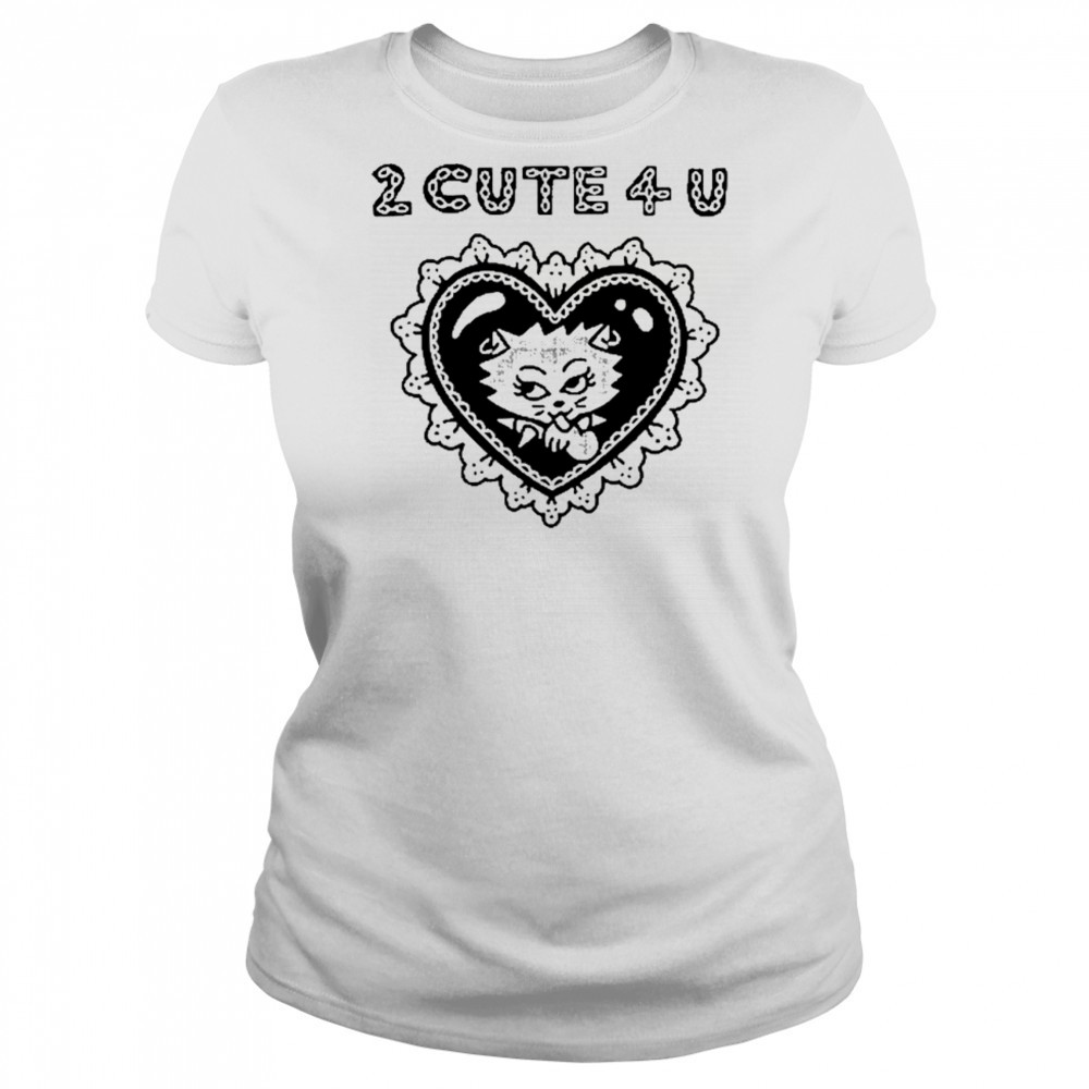 Aidabloom 2 Cute 4 U Tee Shirt Women's T-shirt