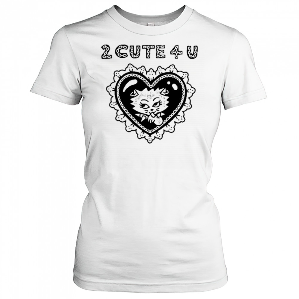 Aidabloom 2 Cute 4 U Tee Shirt Women's T-shirt