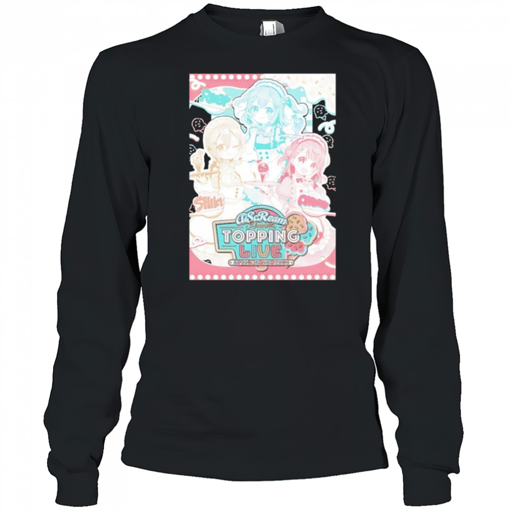 AiScReam presents Topping live shirt Long Sleeved