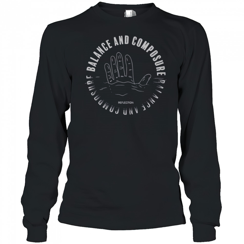 Balance And Composure Reflection T-Shirt Long Sleeved