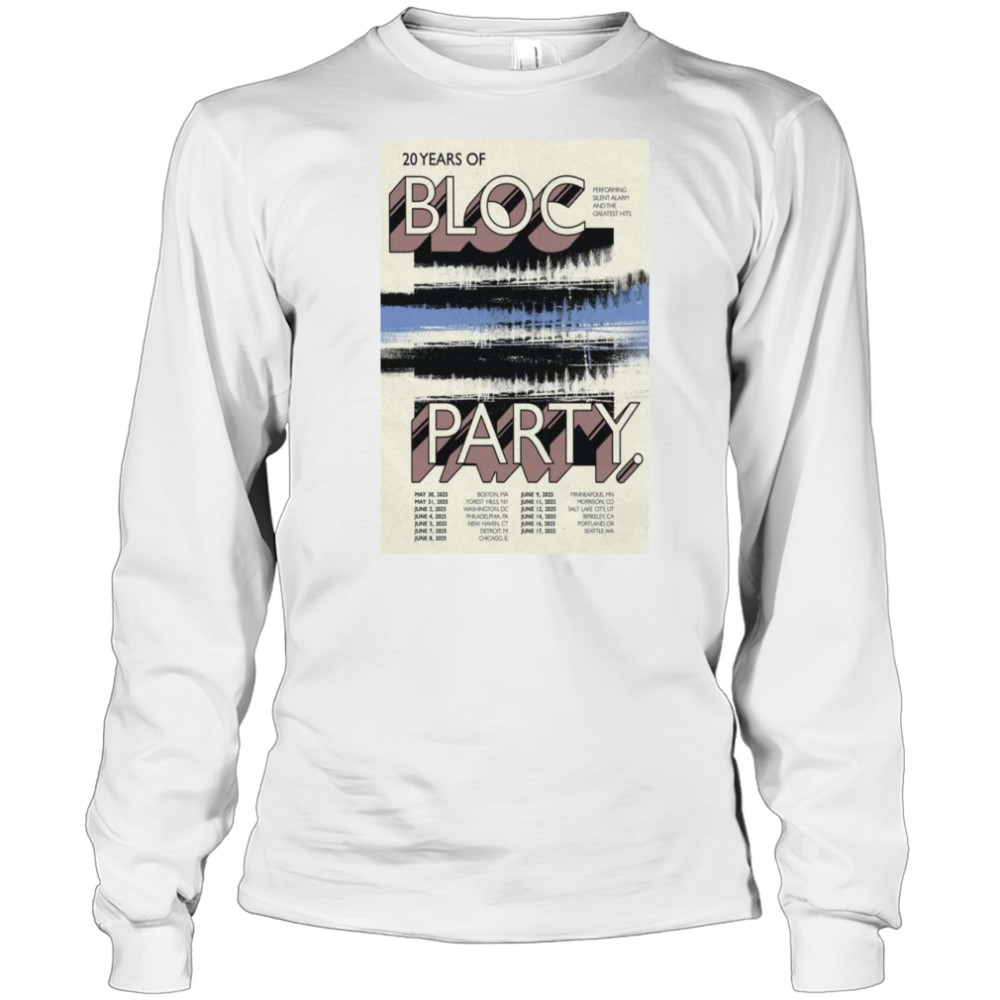 Bloc Party Poster Tour May & June 2025 Shirt Long Sleeved