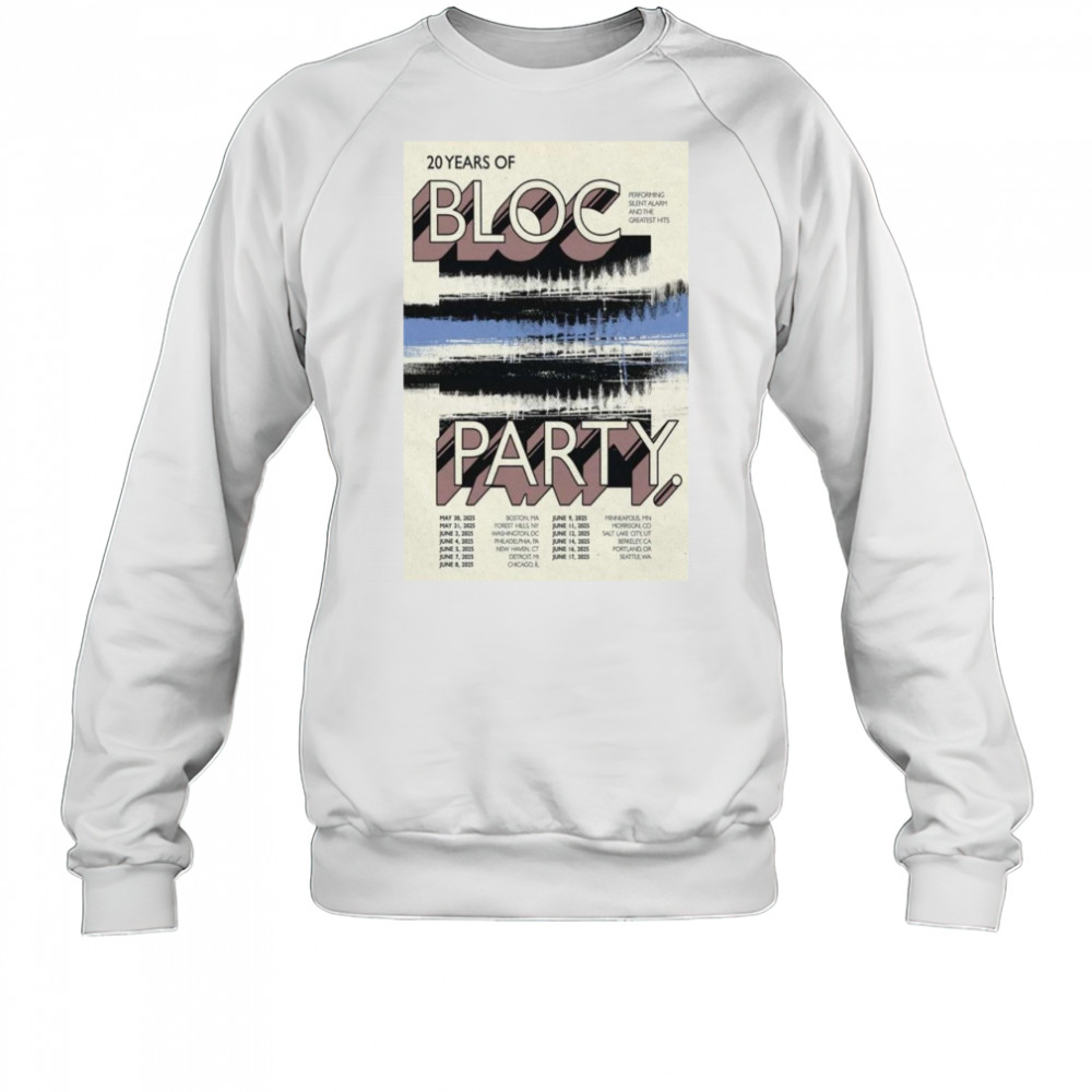 Bloc Party Poster Tour May & June 2025 Shirt Sweatshirt