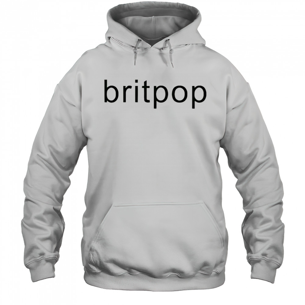 Britpop shirt Hoodie