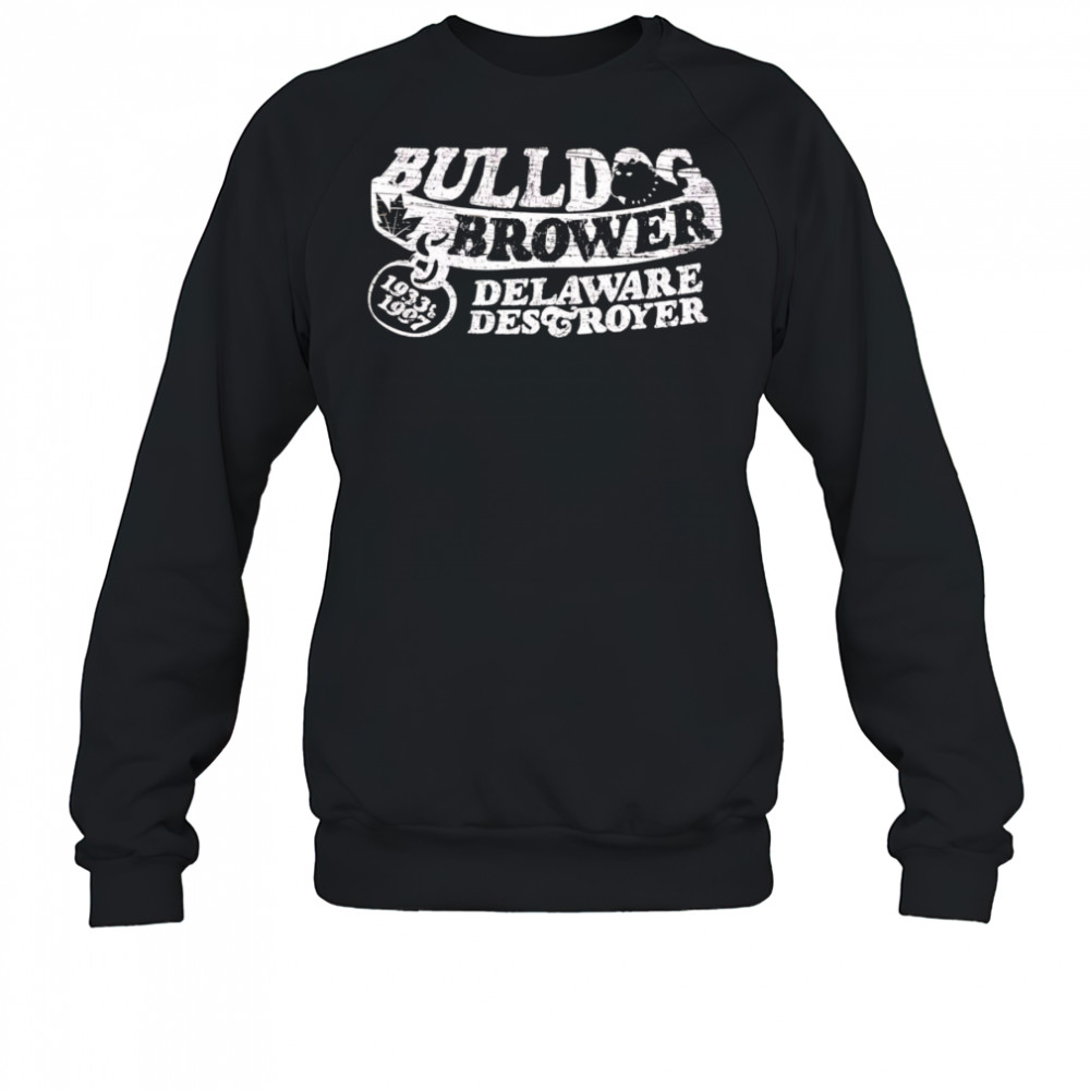 Bulldog Brower Mlp Legends shirt Sweatshirt