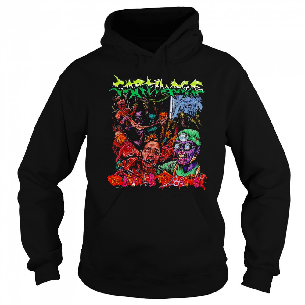 Cartilage The Deader The Better T-shirt Sweatshirt