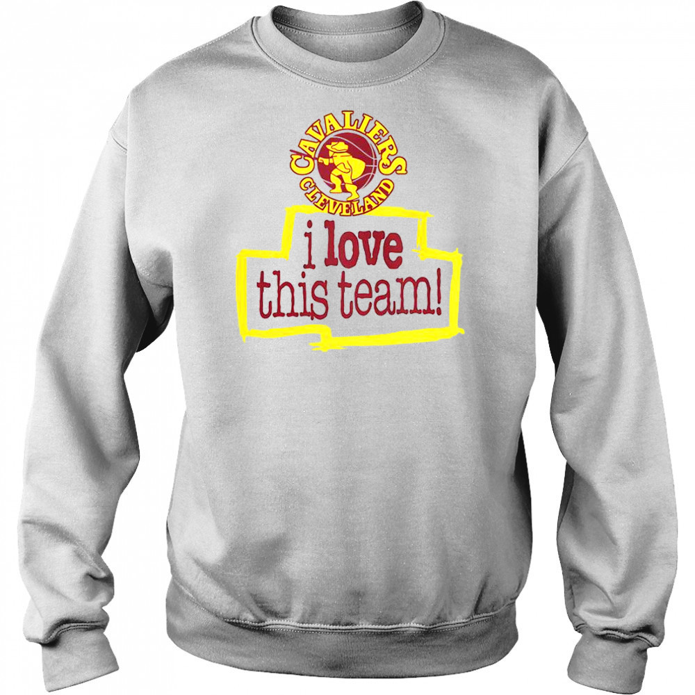 Cleveland Cavaliers Hardwood Classics I Love This Team T-Shirt Hoodie