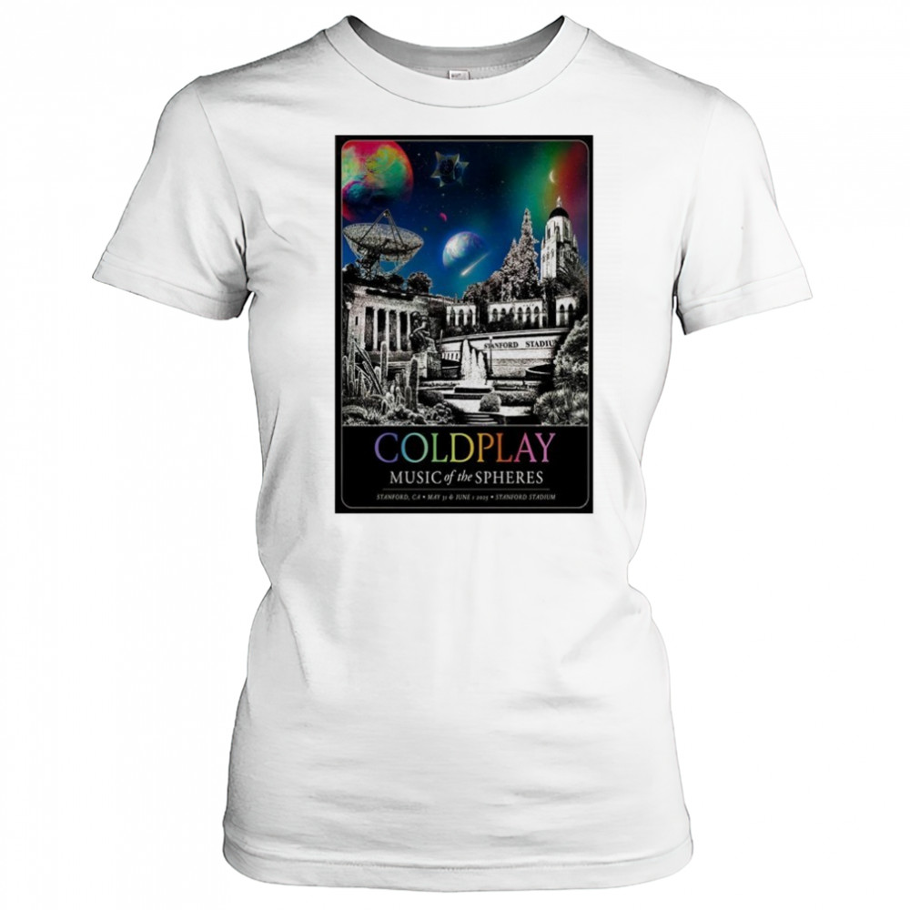 ColdPlay Stanford Stadium In Stanford CA May 31-Jun 1 2025 Poster shirt Women's T-shirt