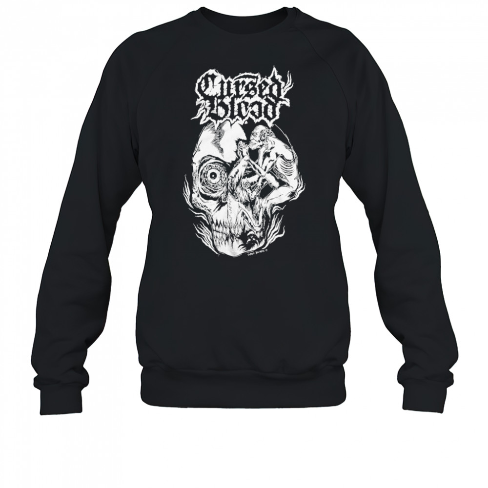 Cursed Blood Taker Of Life T-shirt Sweatshirt