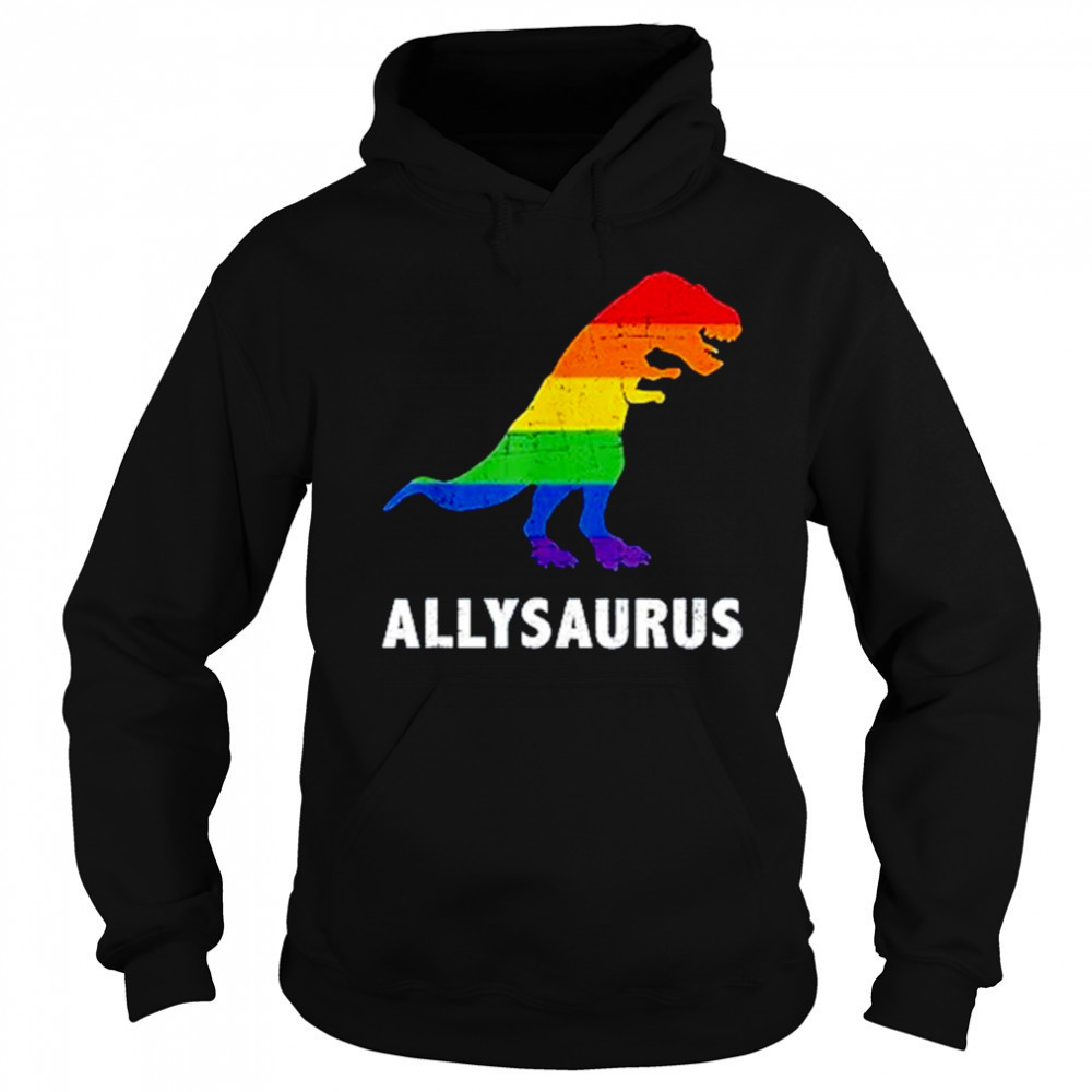 Dinosaur Allysaurus LGBT Happy Pride Month shirt Sweatshirt