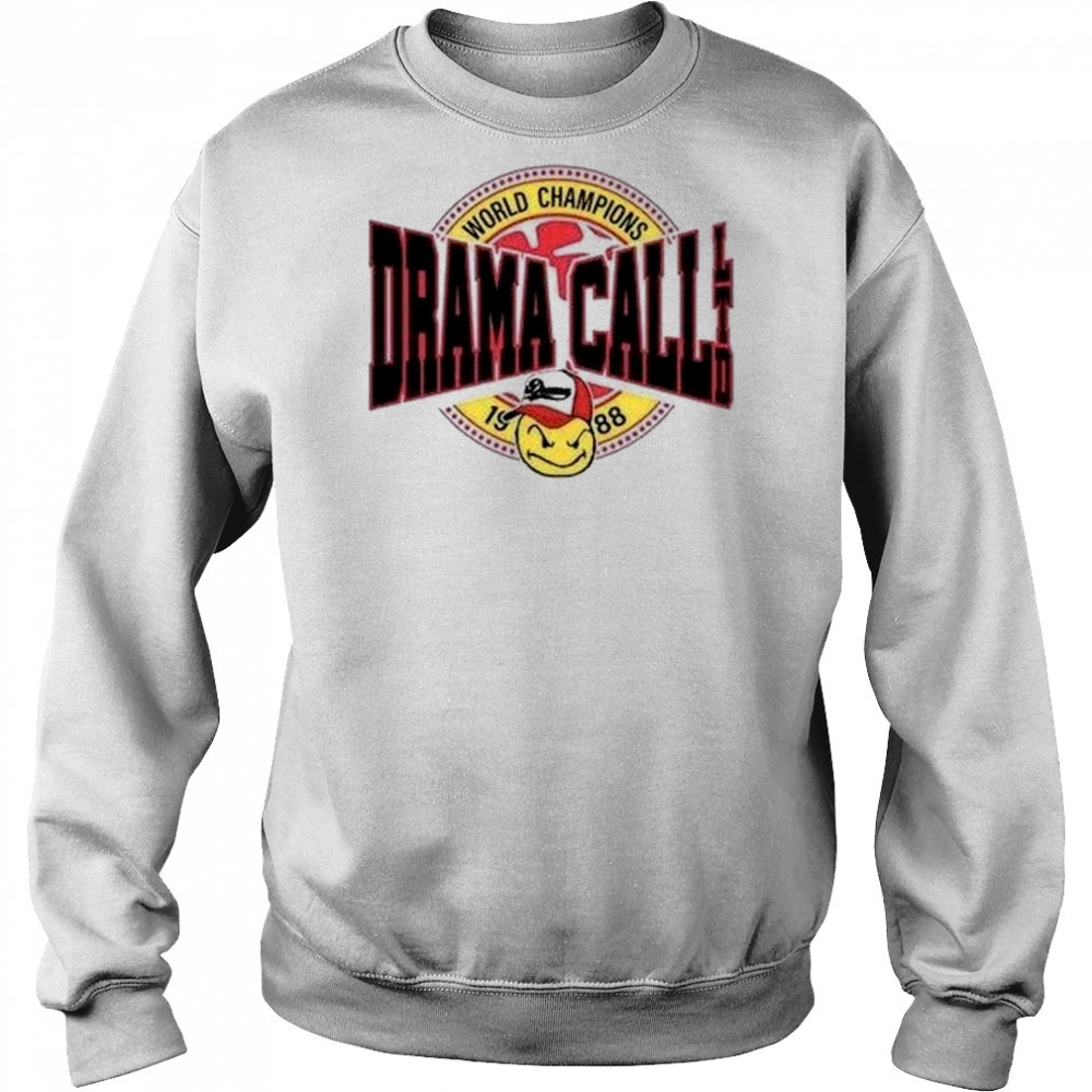 Drama Call World Champions Shirt Hoodie
