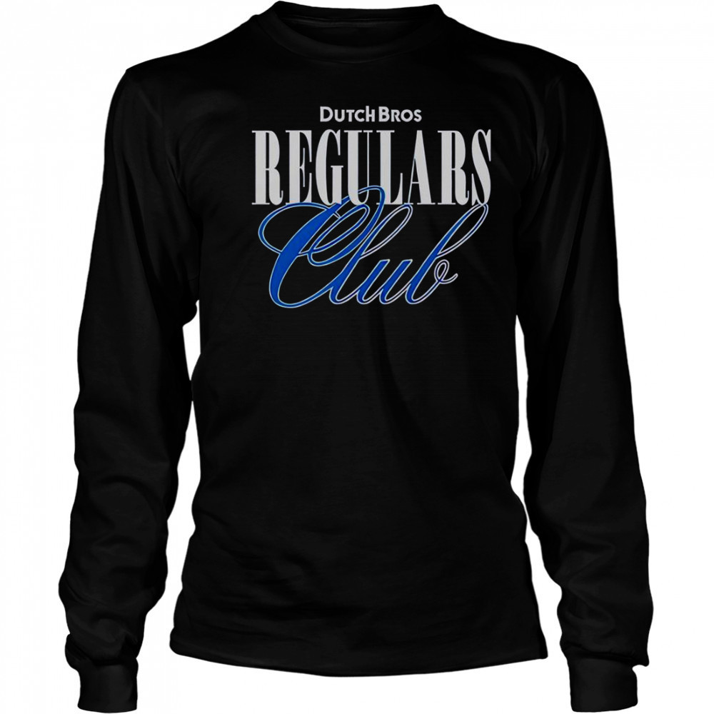 Dutch Bros Regulars Club T-Shirt Long Sleeved