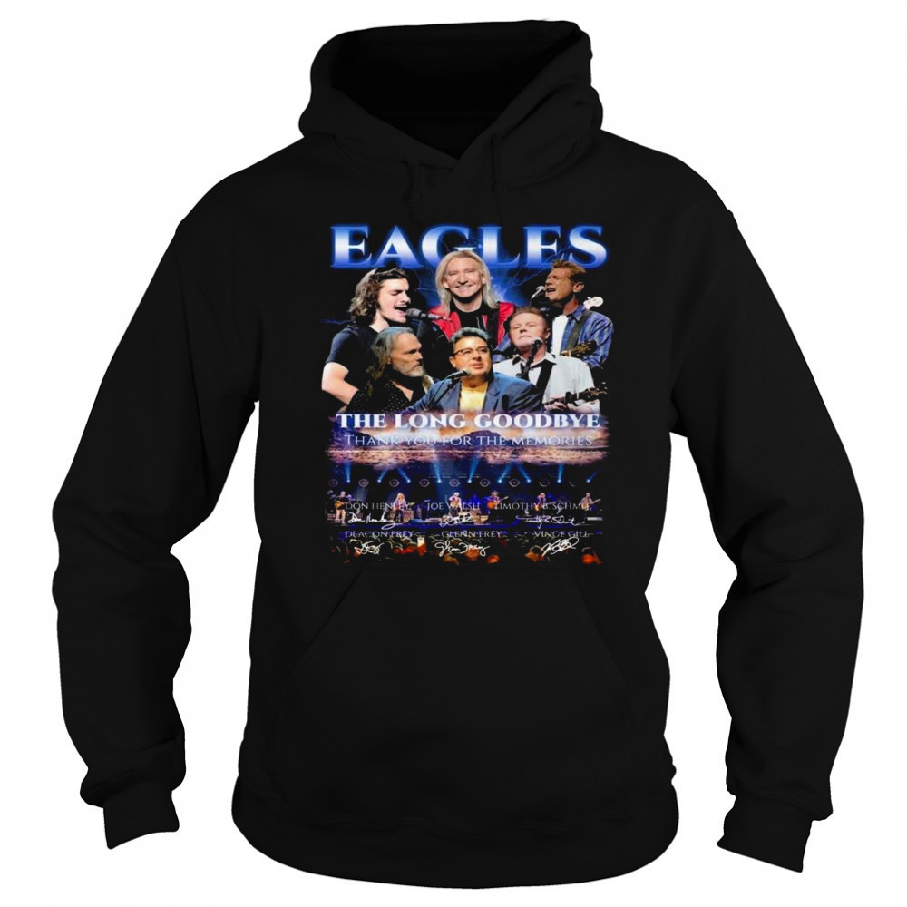 Eagles The Long Goodbye Tour Thank You For The Memories Signatures Shirt Sweatshirt