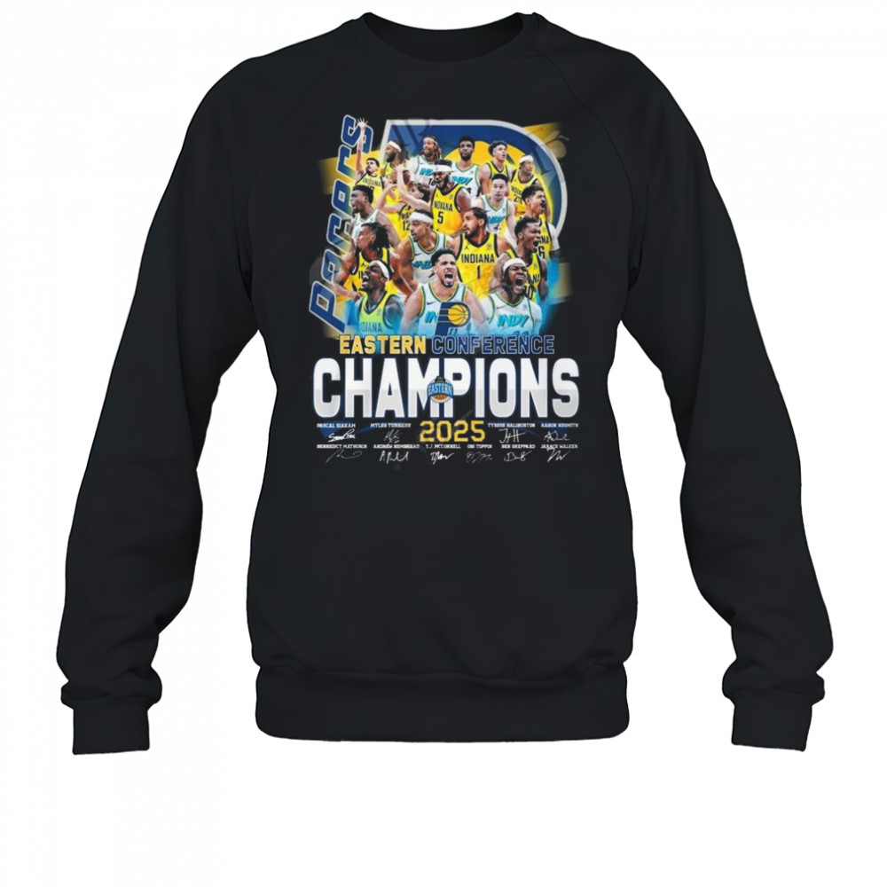 Eastern Conference Champions 2025 Indiana Pacers Signatures Shirt Sweatshirt