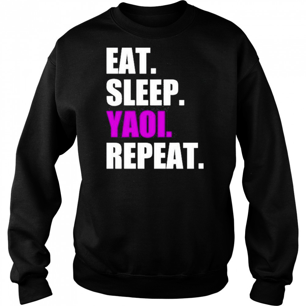Eat Sleep Yaoi Repeat shirt Hoodie