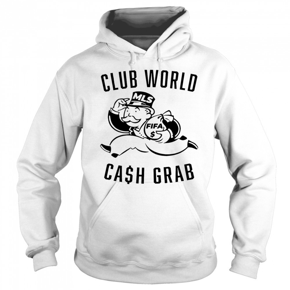 Every Sounders club world cash grab shirt Sweatshirt