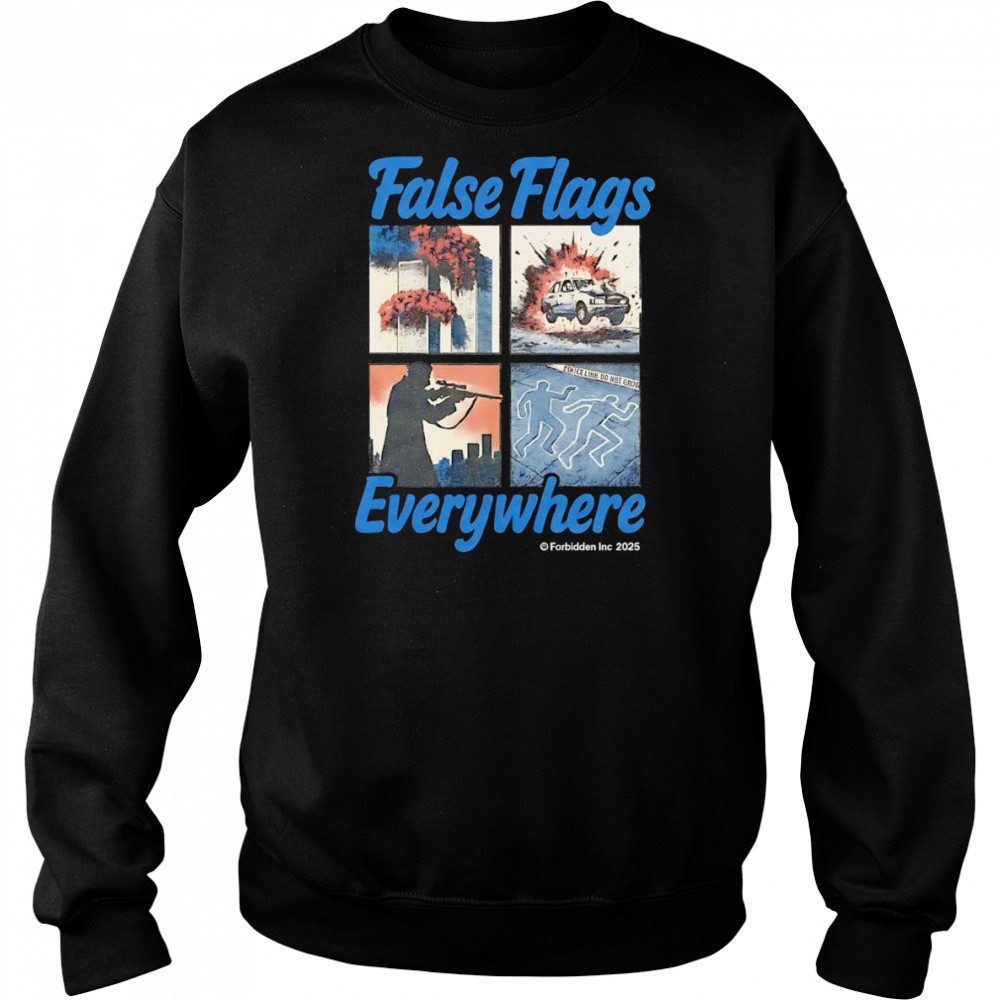 False flags everywhere shirt Hoodie