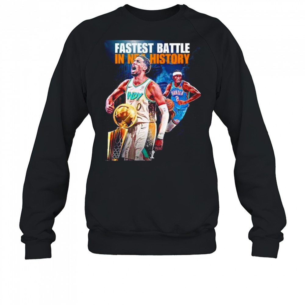 Fastest battle in NBA history Pacers and Thunder matchup shirt Sweatshirt