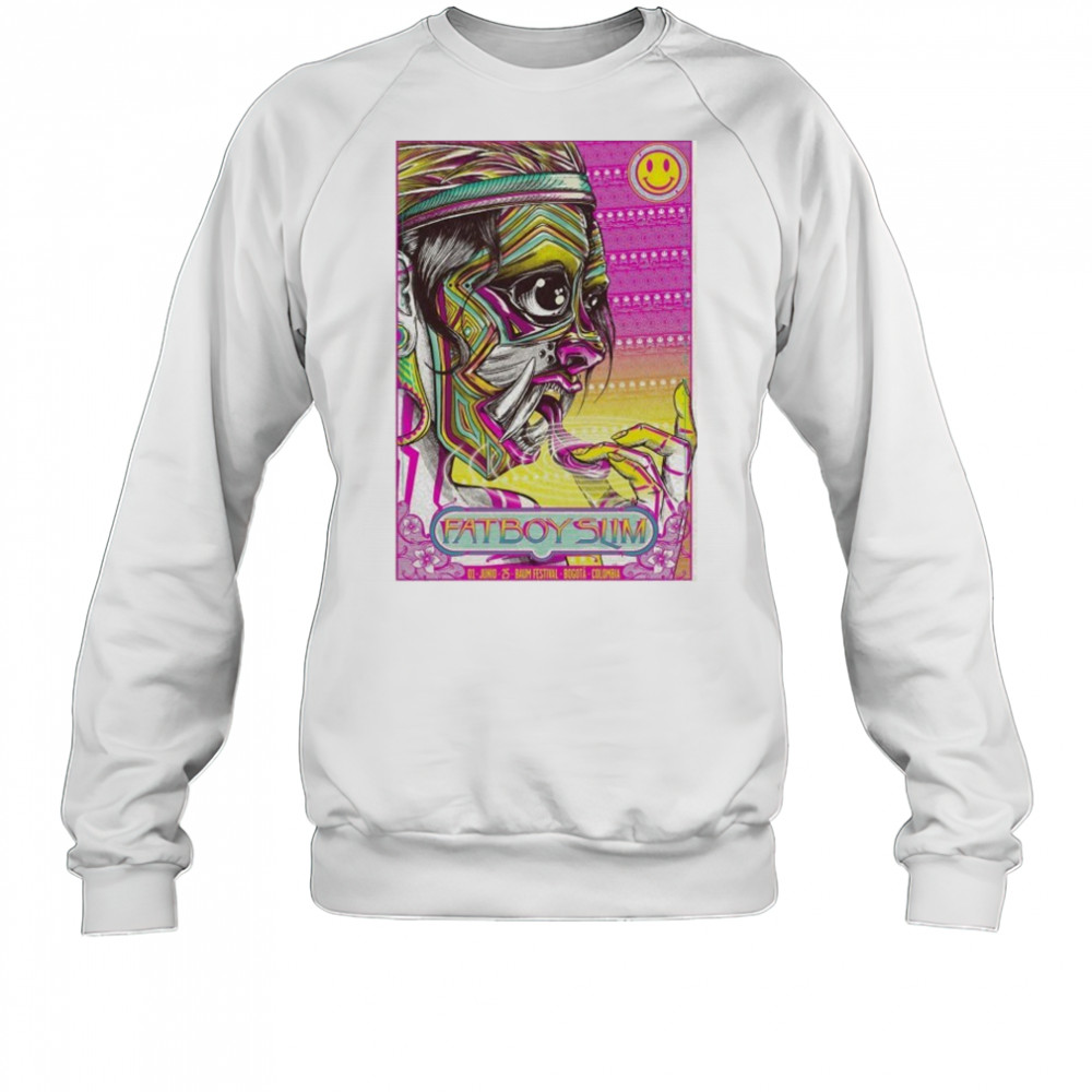 Fatboy Slim Jun 1 2025 Bogotá Colombia Poster shirt Sweatshirt