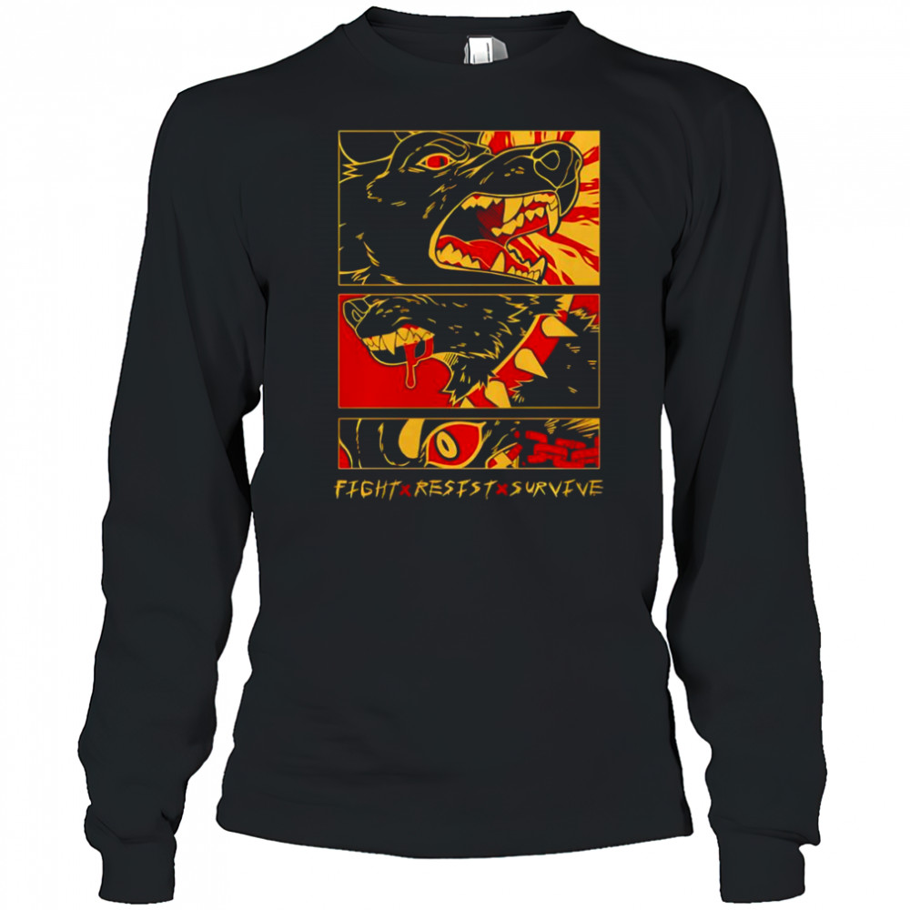 Fight Resist Survive shirt Long Sleeved