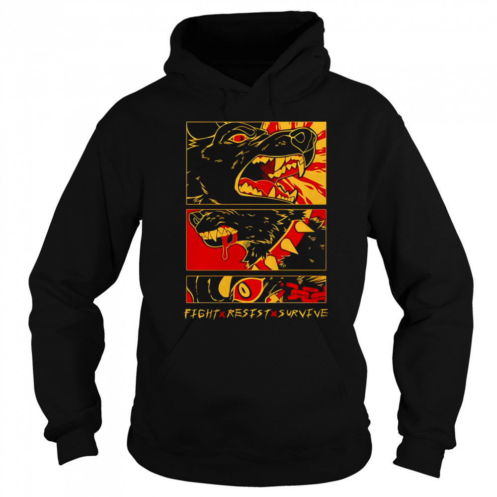 Fight Resist Survive shirt Sweatshirt