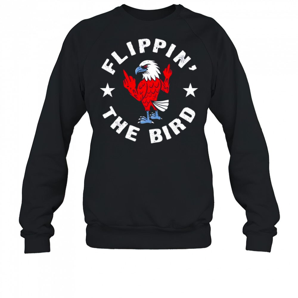 Flippin’ The Bird shirt Sweatshirt