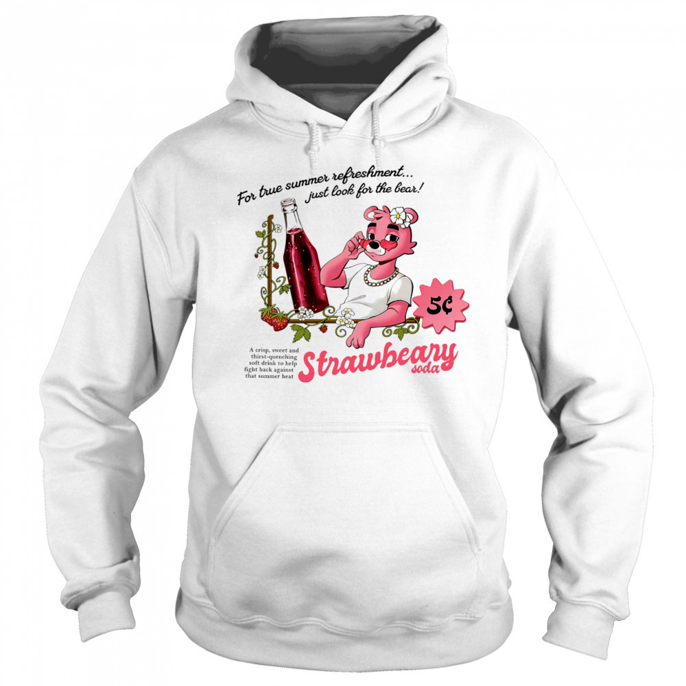 For true summer refreshment just look for the bear Strawberry soda shirt Sweatshirt
