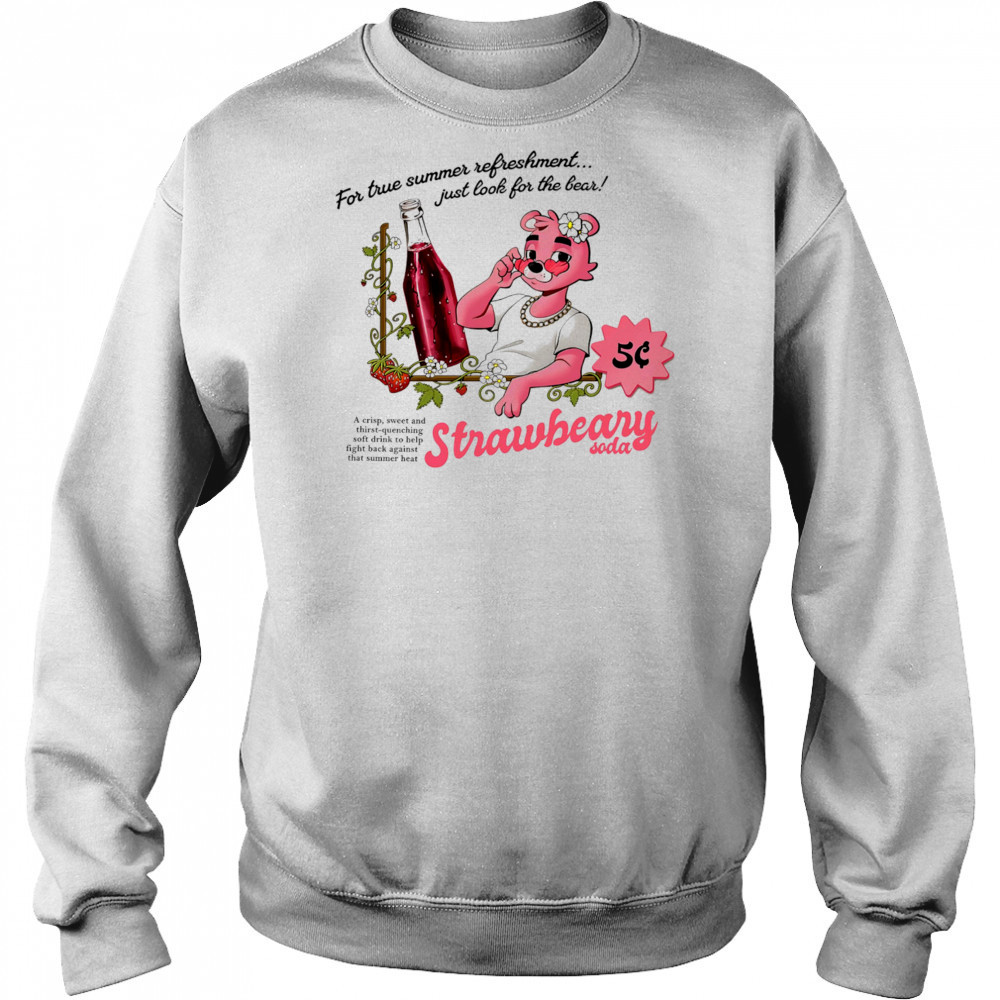 For true summer refreshment just look for the bear Strawberry soda shirt Hoodie