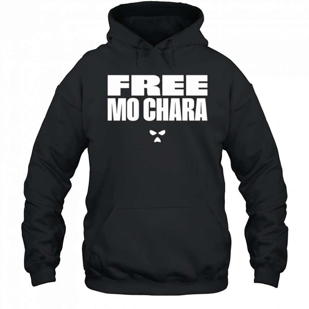 Free Mo Chara shirt Hoodie